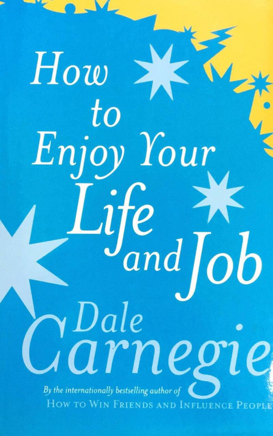 how-to-enjoy-your-life-and-job