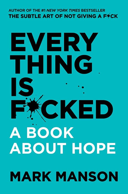 every-thing-is-f-cked