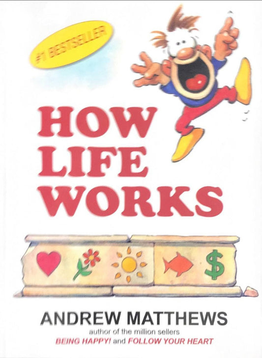 how-life-works