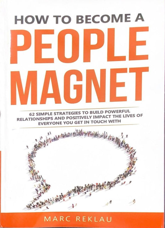 how-to-become-a-people-magnet