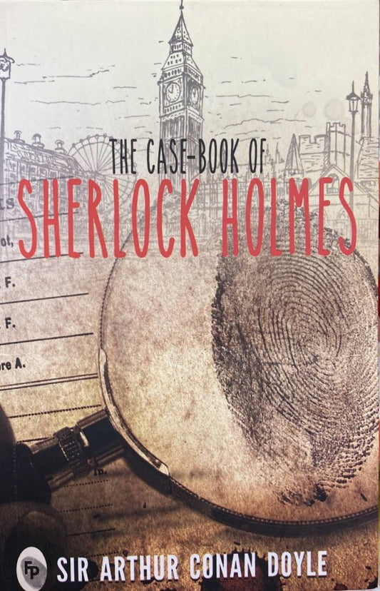 the-case-book-of-sherlock-holmes