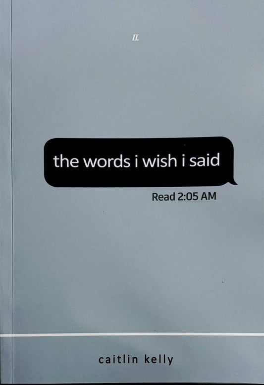 the-words-i-wish-i-said