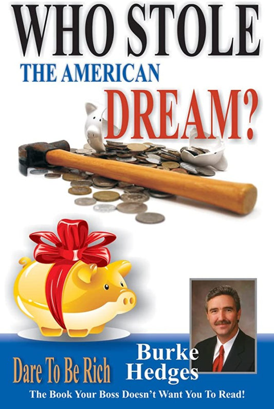 who-stloe-the-american-dream